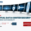 Essential Data Center Security for Business Sustainability Webinar
